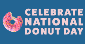 Celebrate National Donut Day