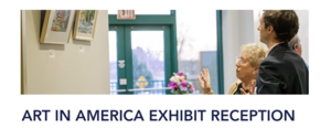 Art in America Exhibit Reception