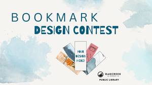 Bookmark Contest 2026 at Oak Creek Public Library