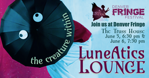 LuneAtics Lounge: The Creature Within