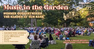 Music in the Garden: Summer Concert Series