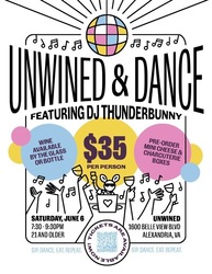 Unwined & Dance, Featuring DJ Thunderbunny