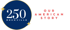 Rockville 250: Our American Story