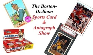 The Boston-Dedham Sports Card & Autograph Show