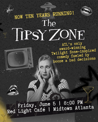 Ten Years Tipsy: A Twilight Zone-Inspired Comedy Show