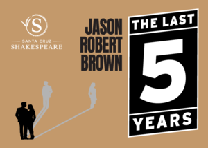 Santa Cruz Shakespeare's The Last Five Years
