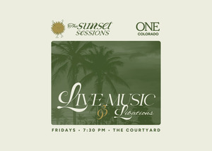 ONE COLORADO TO HOST TWO FREE ‘SUNSET SESSIONS’ CONCERTS