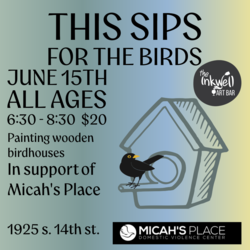 This Sips For The Birds - Birdhouse Painting Class