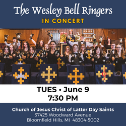 6/9/26 FREE CONCERT: The Wesley Bell Ringers in Bloomfield Hills, MI