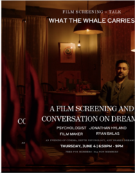 FILM SCREENING   TALK: What The Whale Carries, Ryan Balas & Jonathan Hyland