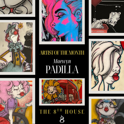 Maewyn Padilla | Artist of the Month - June Exhibition at The 8th House