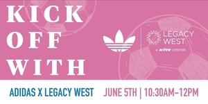 Kickoff of adidas x Legacy West