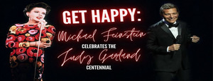 MIAC Live: Get Happy! Michael Feinstein Celebrates the Judy Garland Centennial