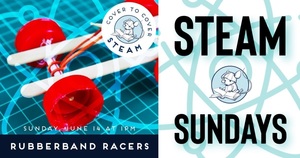STEAM Sundays Rubberband Racers