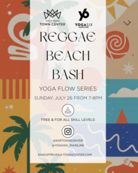 Yoga Flow Series at the King of Prussia Town Center with YogaSix Main Line: Reggae Beach Bash