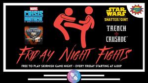 Friday Night Fights - F2P Tabletop Skirmish Game Night