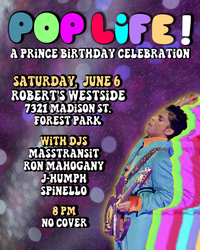 Pop Life! A Prince Birthday Celebration @ Robert's Westside