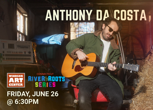 CT River & Roots Series: Anthony da Costa