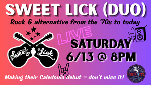 Sweet Lick (duo) LIVE at Caledonia Brewing on Saturday, June 13 from 8-11 p.m.!