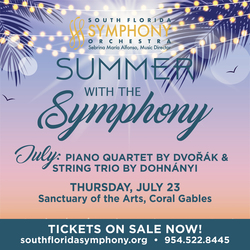 South Florida Symphony Orchestra’s Summer Chamber Music Series – Dohnányi & Dvořák