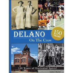 Delano 150th Community Book Launch Party