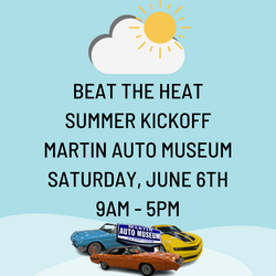 Summer Kickoff at the Martin Auto Museum