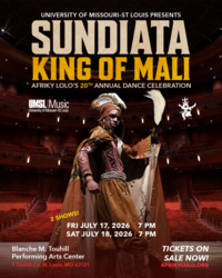 UMSL Music Presents: Afriky Lolo 20th Anniversary Showcase `Sundiata`