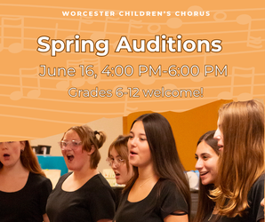 Worcester Children's Chorus Auditions