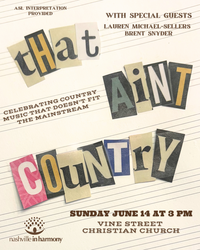 Nashville in Harmony Presents That Ain't Country!