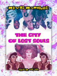 City of Lost Souls (1983) - presented by Media Meltdown Movie Madhouse!