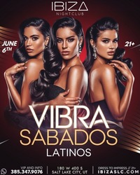 Vibra Sábados Latinos at IBIZASLC | Latin Music Night in Salt Lake City | June 6, 2026