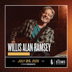 eTown Presents Willis Alan Ramsey