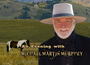 An Evening with Michael Martin Murphey