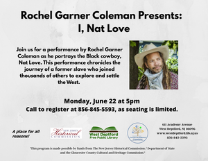 Rochel Garner Coleman Presents: I, Nat Love
