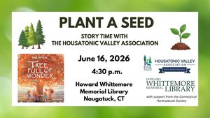 Plant a Seed: A Story Time with HVA at Howard Whittemore Memorial Library