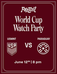 Foxtail World Cup 2026 Watch Party: USA vs Paraguay