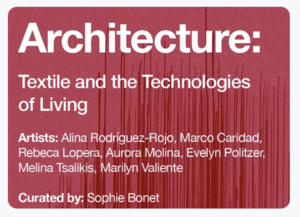 Soft Architecture: Textile and the Technologies of Living