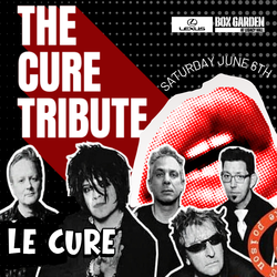 The Cure Tribute | Le Cure