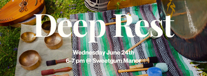 Deep Rest: Yin Yoga & Sound with Sonya Verma