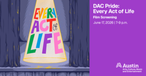 DAC Pride: Every Act of Life