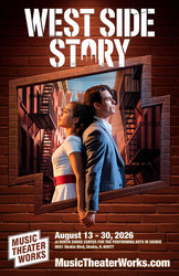 Music Theater Works Presents the Beloved Classic “West Side Story,” August 13 - 30