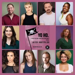 Babes With Blades Theatre Company Presents World Premiere of “yo ho.,” July 19 - August 29