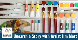 Unearth a Story with Jim Mott, Itinerate Artist