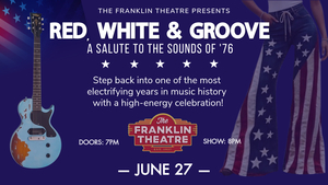 Red, White and Groove: A Salute to the Sounds of '76