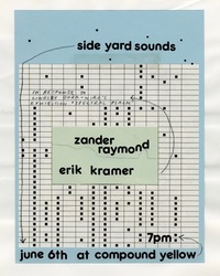 Side Yard Sounds: Zander Raymond + Erik Kramer /Lindsey Dorr-Niro "Spectral Psalm" Activation