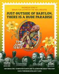 Rhodessa Jones Returns to the Stage, “Just Outside of Babylon, There Is a Rude Paradise