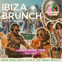 IBIZA BRUNCH PARTY @ Throw Social Delray!