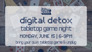 Urban South hosts Digital Detox Night on Monday, June 15