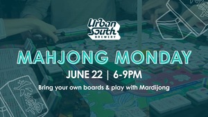 Urban South hosts Mahjong Monday on Monday, June 22