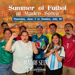 Madre Selva’s Summer of Fútbol Event Series